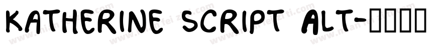 katherine script Alt字体转换